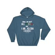 Mexican Iglesia  Hooded Sweatshirt